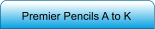 Premier Pencils A to K
